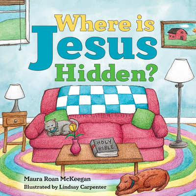 Where Is Jesus Hidden - Roan McKeegan, Maura, and McKeegan, Maura Roan