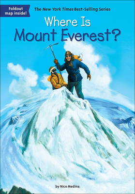 Where Is Mount Everest? - Medina, Nico