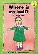 Where is My Ball?: Read-On Beginner