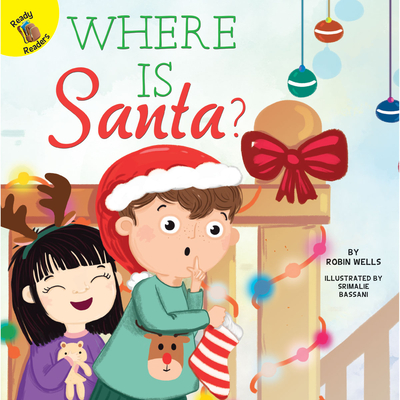 Where Is Santa? - Wells, Robin