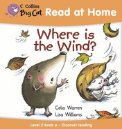 Where is the Wind?: Level 2 Book a - Discover Reading