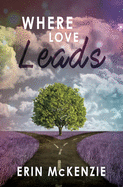 Where Love Leads