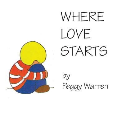 Where Love Starts - Warren, Peggy