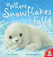 Where Snowflakes Fall - Freedman, Claire