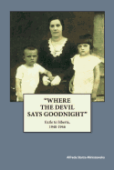 "Where The Devil Says Goodnight": Exile to Siberia, 1940-1946