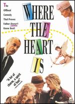 Where the Heart Is - John Boorman