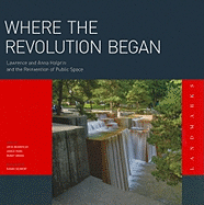 Where the Revolution Began: Lawrence and Anna Halprin and the Reinvention of Public Space