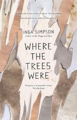 Where The Trees Were - Simpson, Inga