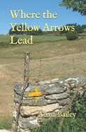 Where the Yellow Arrows Lead