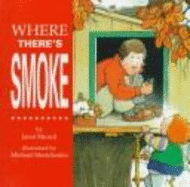 Where There's Smoke