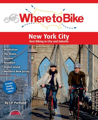 Where to Bike New York: Box Set - Partland, J.P.