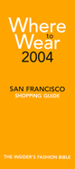 Where to Wear San Francisco: Shopping Guide