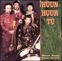 Where Young Grass Grows - Huun-Huur-Tu