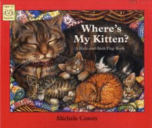 Where's My Kitten?: A Hide-and-seek Flap Book