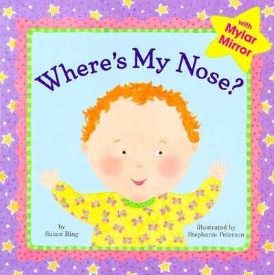 Where's My Nose? - Ring, Susan