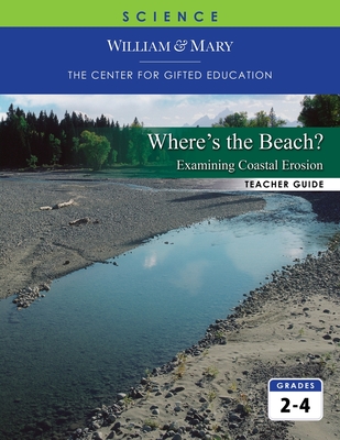 Where's the Beach?: Examining Coastal Erosion - College of William and Mary