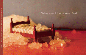 Wherever I Lie Is Your Bed