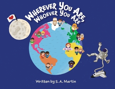 Wherever You Are, Whoever You Are - Martin