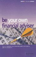 "Which?" Be Your Own Financial Adviser - Lowe, Jonquil