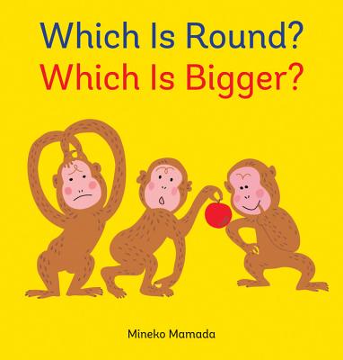 Which Is Round? Which Is Bigger? - 