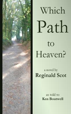 Which Path to Heaven - Boutwell, Ken