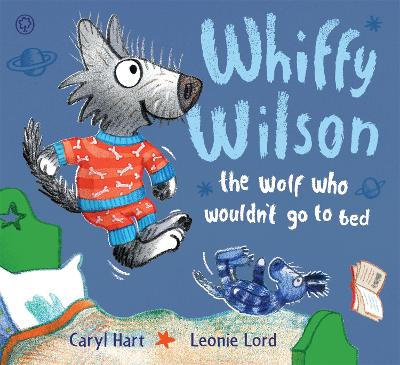 Whiffy Wilson: The Wolf who wouldn't go to bed - Hart, Caryl