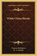 While China Bleeds
