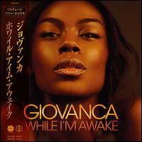 While I'm Awake - Giovanca