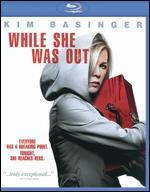While She Was Out [Blu-ray]