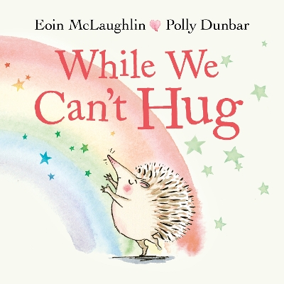 While We Can't Hug - McLaughlin, Eoin