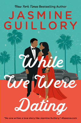 While We Were Dating - Guillory, Jasmine