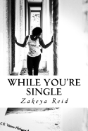 While You're Single: A Daily Devotion for Single Women