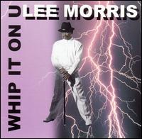 Whip It on U - Lee Morris