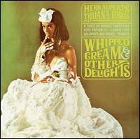 Whipped Cream & Other Delights [LP] - Herb Alpert's & the Tijuana Brass/Herb Alpert