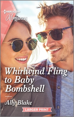 Whirlwind Fling to Baby Bombshell - Blake, Ally