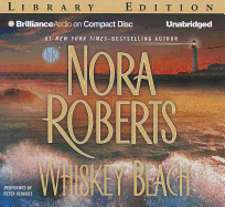 Whiskey Beach - Roberts, Nora, and Berkrot, Peter (Read by)