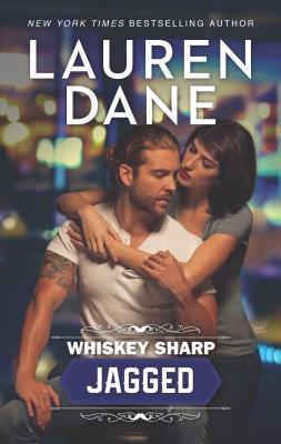 Whiskey Sharp: Jagged - Dane, Lauren