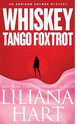 Whiskey Tango Foxtrot - Hart, Liliana