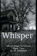 Whisper: Ghost From Nowhere Book Two