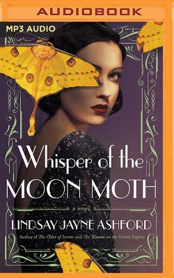 Whisper of the Moon Moth - Ashford, Lindsay Jayne, and Knowelden, Elizabeth (Read by)