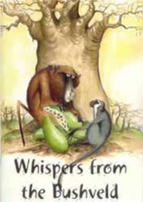 Whispers from the bushveld - Anderson, D.