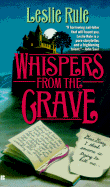 Whispers from the Grave - Rule, Leslie