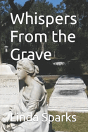 Whispers From the Grave