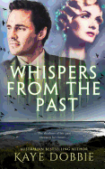 Whispers from the Past