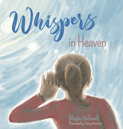 Whispers in Heaven