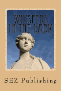 Whispers in the Dark: A Glorious Collective Work