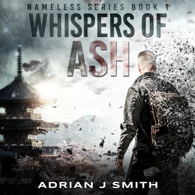 Whispers of Ash - Smith, Adrian J, and Corkhill, Raphael (Read by)