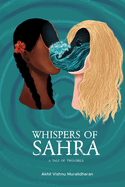 Whispers Of Sahra: A Tale Of Two Girls