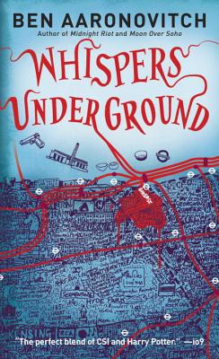 Whispers Under Ground - Aaronovitch, Ben