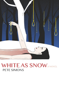 White as Snow: A rock and roll fairytale murder mystery